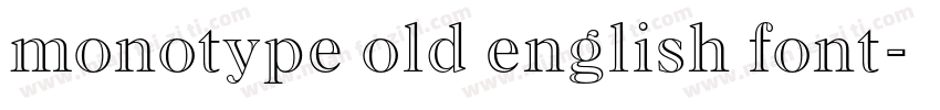 monotype old english font字体转换